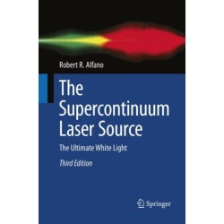 The Supercontinuum Laser Source: The Ultimate White Light