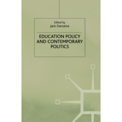 Education Policy and Contemporary Politics