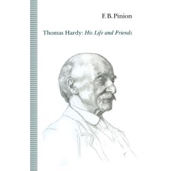Thomas Hardy: His Life and Friends