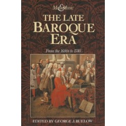 The Late Baroque Era: Vol 4. From The 1680s To 1740