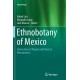Ethnobotany of Mexico: Interactions of People and Plants in Mesoamerica