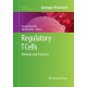 Regulatory T Cells: Methods and Protocols