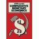 Comparative Monetary Economics: Capitalist And Socialist Monetary Systems And Their Interrelations In