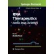 RNA Therapeutics: Function, Design, and Delivery