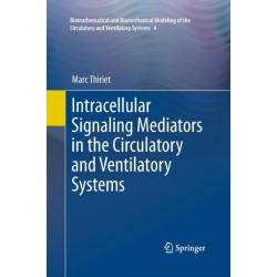 Intracellular Signaling Mediators in the Circulatory and Ventilatory Systems
