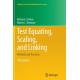Test Equating, Scaling, and Linking: Methods and Practices