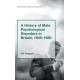 A History of Male Psychological Disorders in Britain, 1945-1980