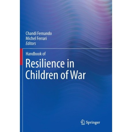 Handbook of Resilience in Children of War