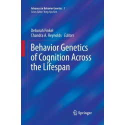 Behavior Genetics of Cognition Across the Lifespan