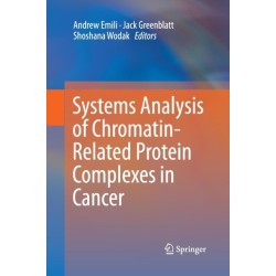 Systems Analysis of Chromatin-Related Protein Complexes in Cancer