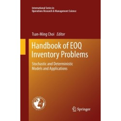 Handbook of EOQ Inventory Problems: Stochastic and Deterministic Models and Applications