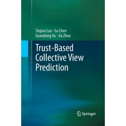 Trust-based Collective View Prediction