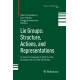 Lie Groups: Structure, Actions, and Representations: In Honor of Joseph A. Wolf on the Occasion of his 75th Birthday