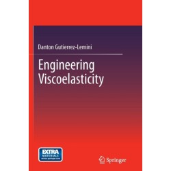 Engineering Viscoelasticity