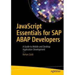 JavaScript Essentials for SAP ABAP Developers: A Guide to Mobile and Desktop Application Development