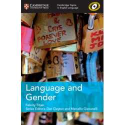 Cambridge Topics in English Language Language and Gender