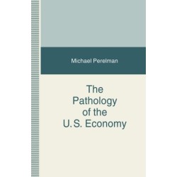 The Pathology of the US Economy: The Costs of a Low-Wage System