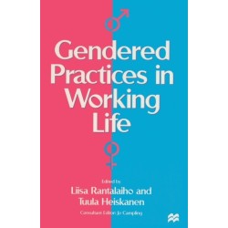 Gendered Practices in Working Life