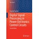 Digital Signal Processing in Power Electronics Control Circuits