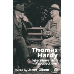 Thomas Hardy: Interviews and Recollections