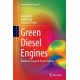 Green Diesel Engines: Biodiesel Usage in Diesel Engines
