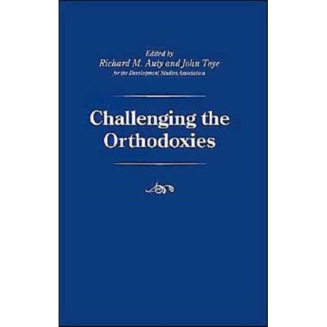 Challenging the Orthodoxies