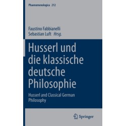 Husserl und die klassische deutsche Philosophie: Husserl and Classical German Philosophy