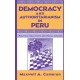 Democracy and Authoritarianism in Peru: Political Coalitions and Social Change