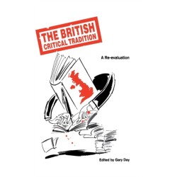 The British Critical Tradition: A Re-Evaluation