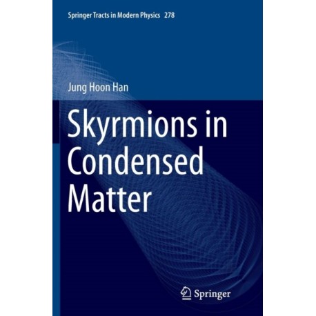 Skyrmions in Condensed Matter
