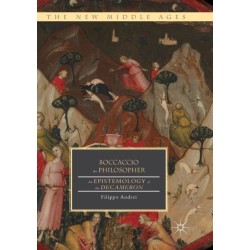 Boccaccio the Philosopher: An Epistemology of the Decameron