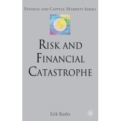 Risk and Financial Catastrophe