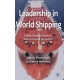 Leadership in World Shipping: Greek Family Firms in International Business