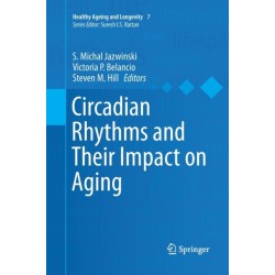 Circadian Rhythms and Their Impact on Aging
