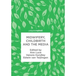 Midwifery, Childbirth and the Media
