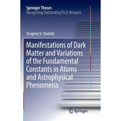 Manifestations of Dark Matter and Variations of the Fundamental Constants in Atoms and Astrophysical Phenomena