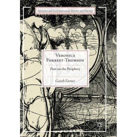 Veronica Forrest-Thomson: Poet on the Periphery