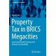 Property Tax in BRICS Megacities: Local Government Financing and Financial Sustainability