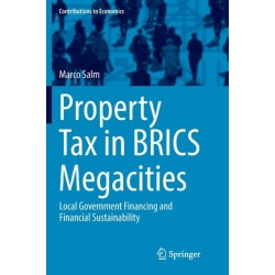 Property Tax in BRICS Megacities: Local Government Financing and Financial Sustainability