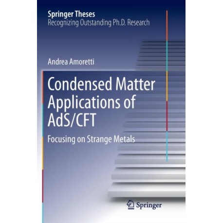 Condensed Matter Applications of AdS/CFT: Focusing on Strange Metals