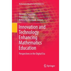 Innovation and Technology Enhancing Mathematics Education: Perspectives in the Digital Era