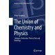The Union of Chemistry and Physics: Linkages, Reduction, Theory Nets and Ontology