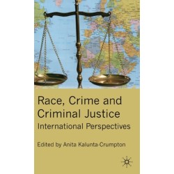 Race, Crime and Criminal Justice: International Perspectives
