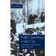 Public Speaking in the City: Debating and Shaping the Urban Experience