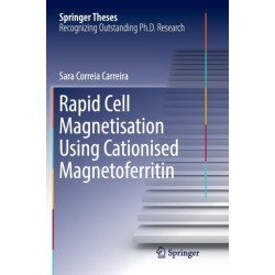 Rapid Cell Magnetisation Using Cationised Magnetoferritin