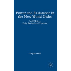 Power and Resistance in the New World Order