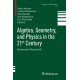 Algebra, Geometry, and Physics in the 21st Century: Kontsevich Festschrift