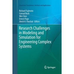 Research Challenges in Modeling and Simulation for Engineering Complex Systems