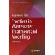Frontiers in Wastewater Treatment and Modelling: FICWTM 2017