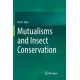 Mutualisms and Insect Conservation